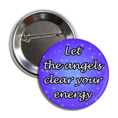 let the angels clear your energy button