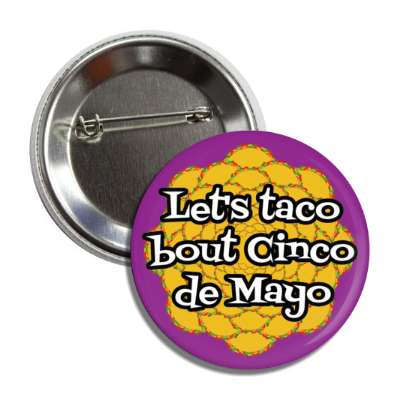 lets taco about cinco de mayo pun wordplay purple button
