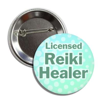 licensed reiki healer button