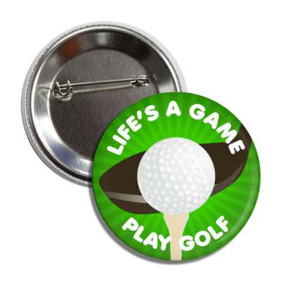 lifes a game play golf putt golfball tee button