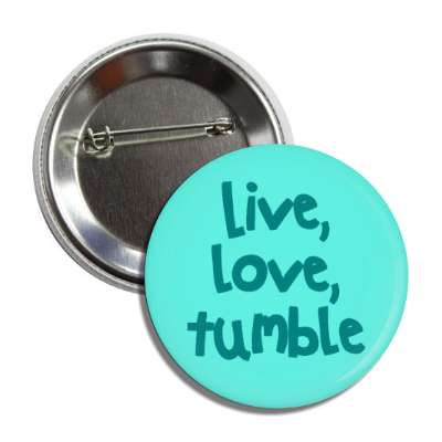 live love tumble gymnastics button