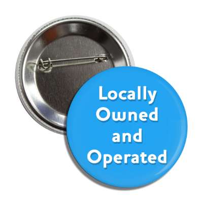 locally owned and operated blue button