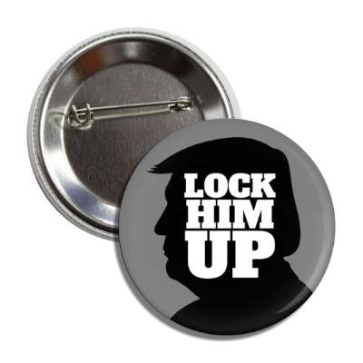 lock him up silhouette shadow trump indictment button