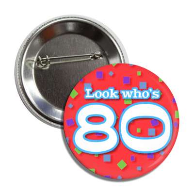 look whos 80 confetti 80th birthday red button