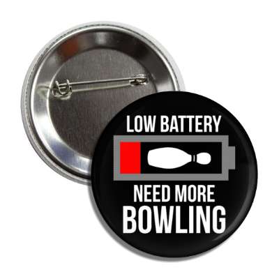 low battery need more bowling pin button