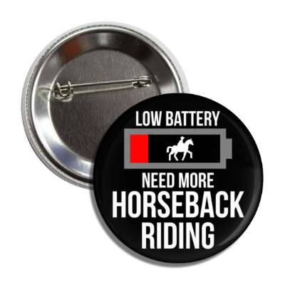 low battery need more horseback riding button