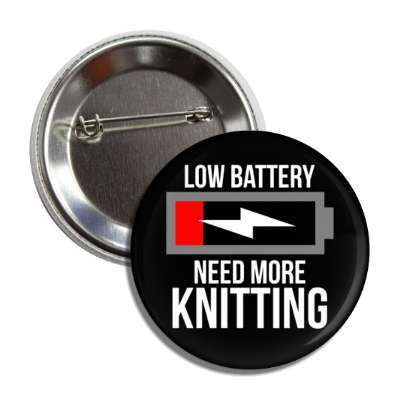 low battery need more knitting button