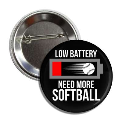 low battery need more softball button