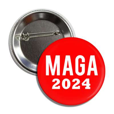 maga 2024 make america great again trump republican button