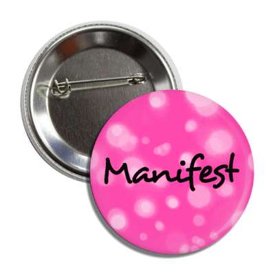 manifest mindful button