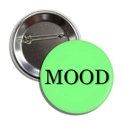 mood green button