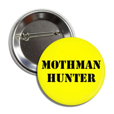 mothman hunter button