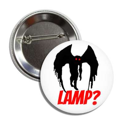 mothman lamp meme button
