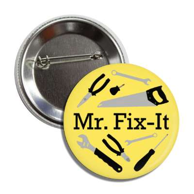 mr fix it dad tools father button