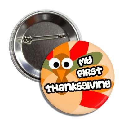 my first thankgiving cartoon turkey cute button