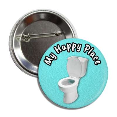 my happy place toilet aqua button