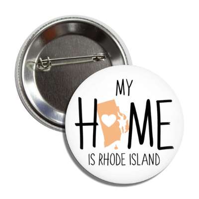 my home is rhode island state shape heart love button