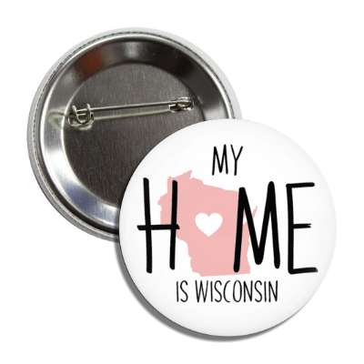 my home is wisconsin state shape heart love button