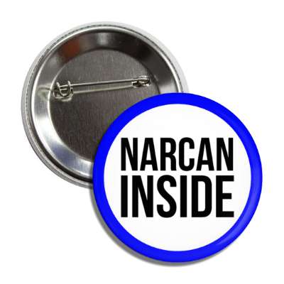 narcan inside opioid emergency response blue button