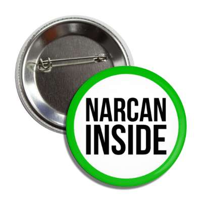 narcan inside opioid emergency response green button