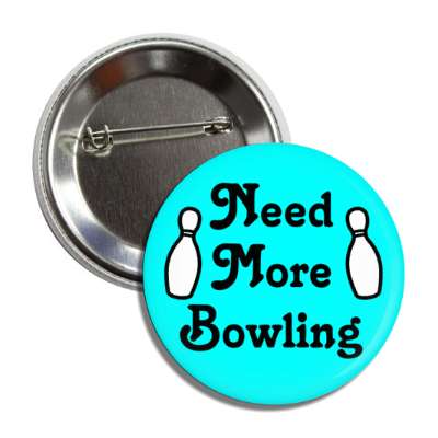 need more bowling button