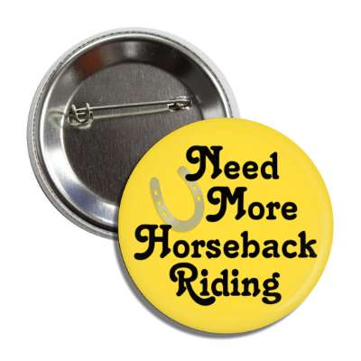 need more horseback riding button