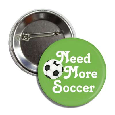need more soccer button