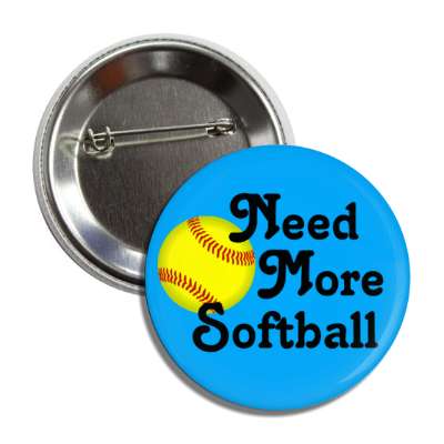 need more softball button