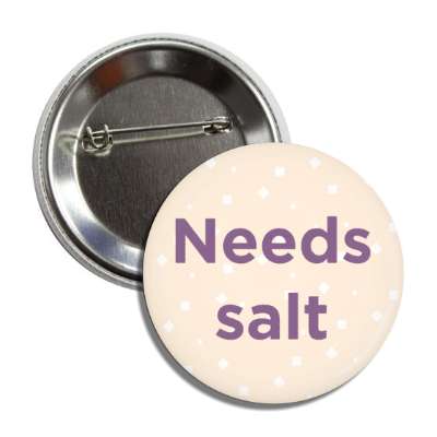 needs salt cooking button