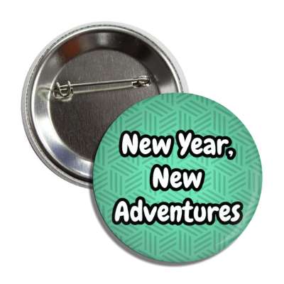new year new adventures button