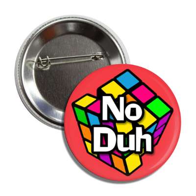 no duh 90s rubiks cube colorful button