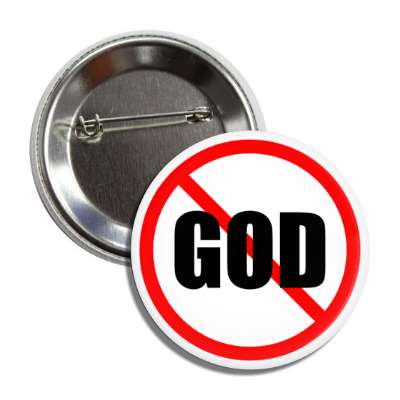 no god red slash anti relgion atheist button
