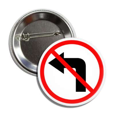 no turn left arrow symbol red slash button