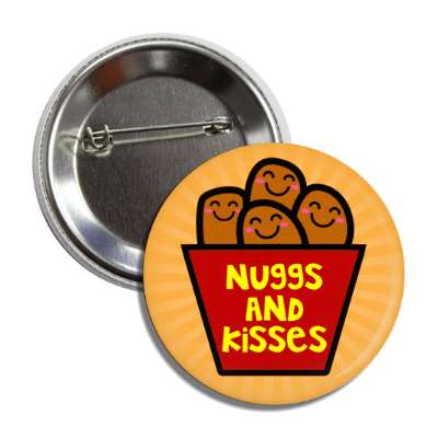 nuggs and kisses chicken nuggets hugs button