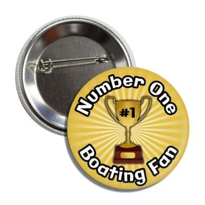 number one boating fan trophy button