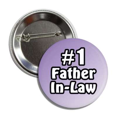 number one father in law button