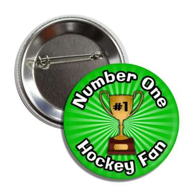 number one hockey fan trophy button