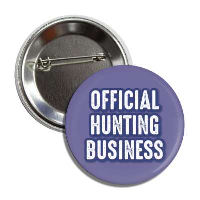 official hunting business button