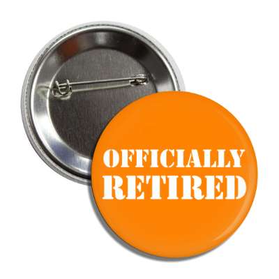 officially retired stencil orange button