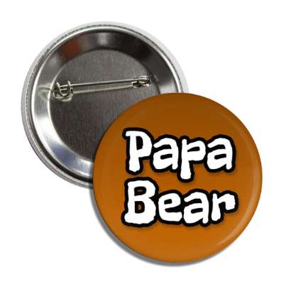 papa bear button