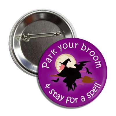 park your broom and stay for a spell bats witch flying broom moon button