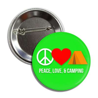 peace love and camping symbol tent button