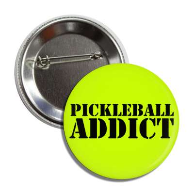 pickleball addict stencil button