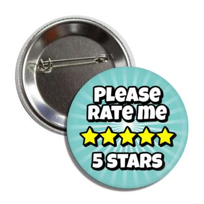 please rate me five stars teal button