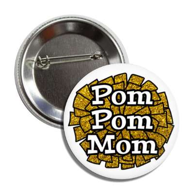 pom pom mom white cheerleading parent button