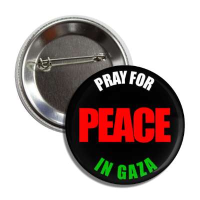 pray for peace in gaza black button