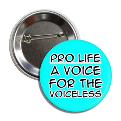 pro life a voice for the voiceless button