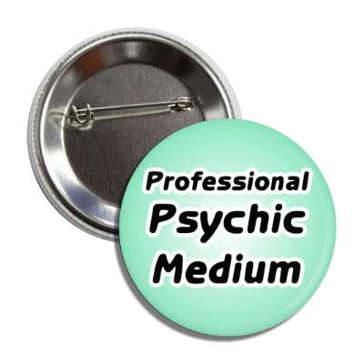 professional psychic medium button