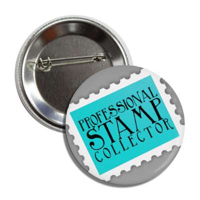 professional stamp collector button