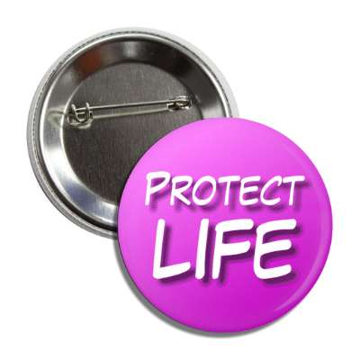 protect life button
